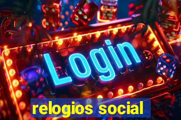 relogios social