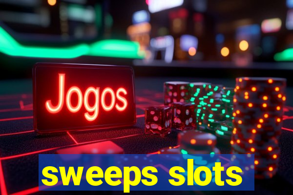 sweeps slots