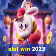 slot win 2023