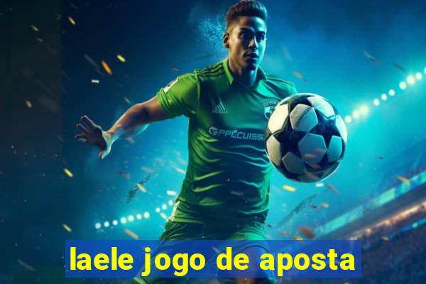 laele jogo de aposta