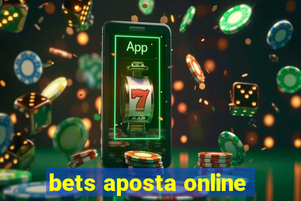 bets aposta online