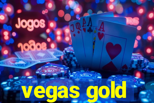 vegas gold