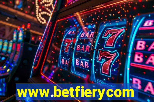 www.betfierycom