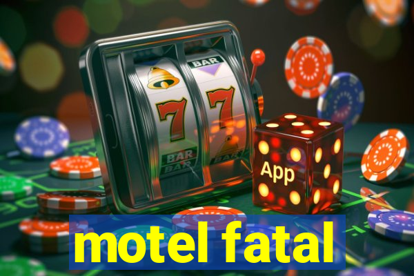 motel fatal