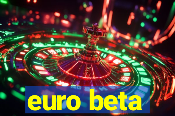 euro beta