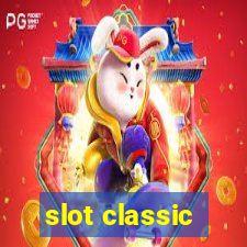 slot classic