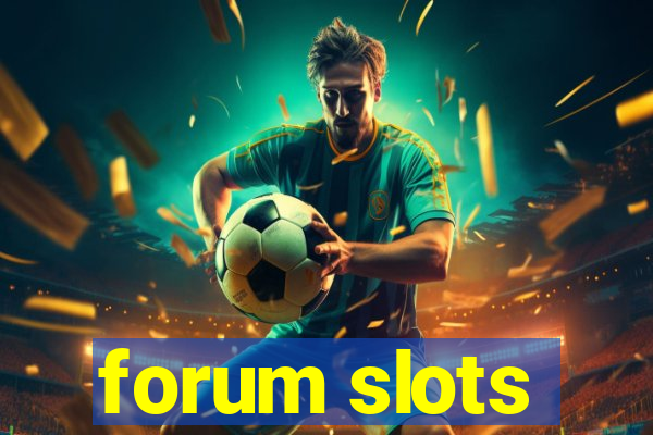 forum slots