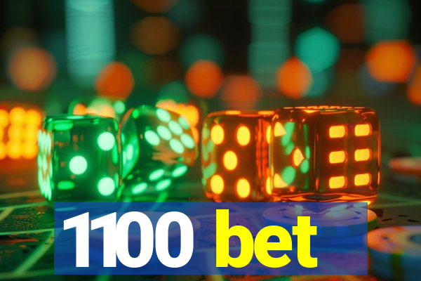 1100 bet