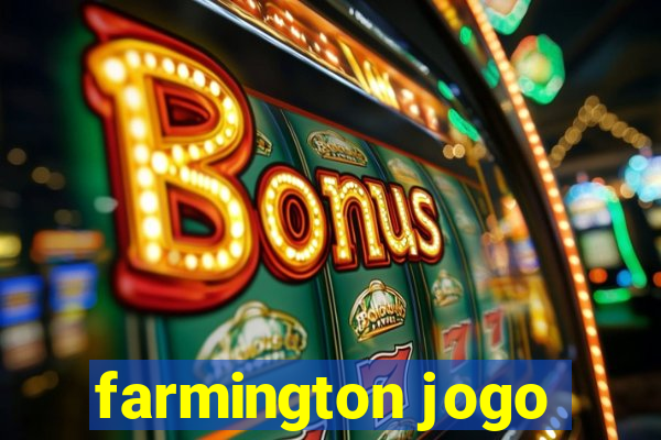 farmington jogo