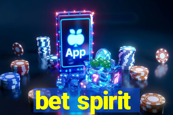 bet spirit