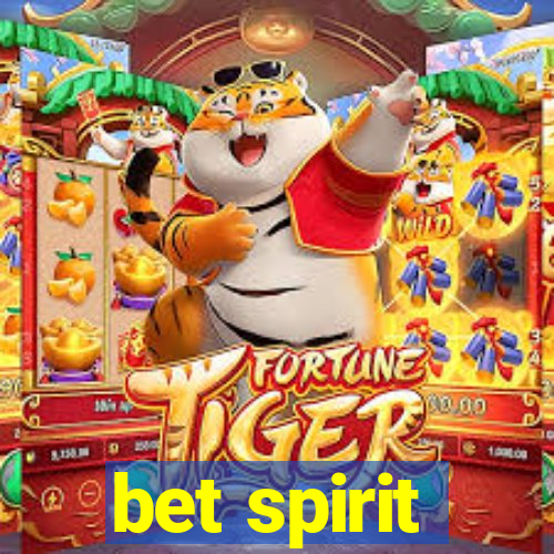 bet spirit