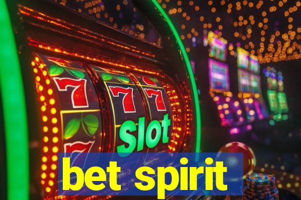 bet spirit