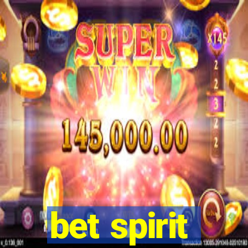 bet spirit