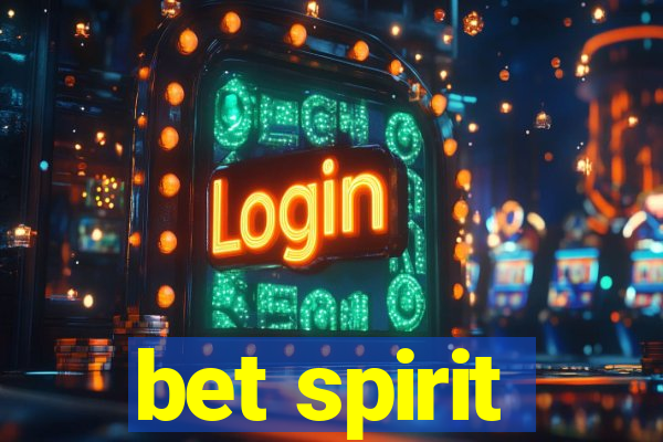 bet spirit