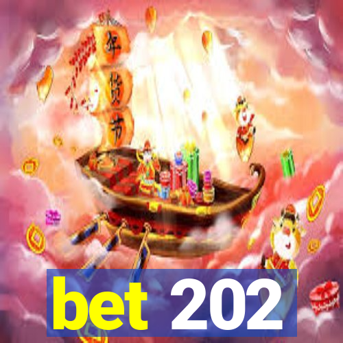 bet 202