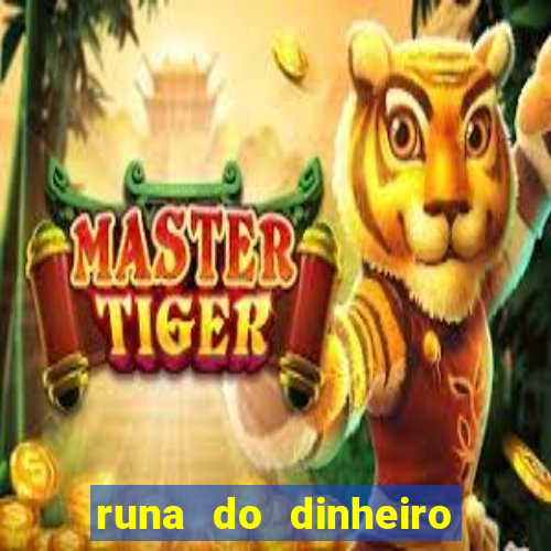 runa do dinheiro como ativar