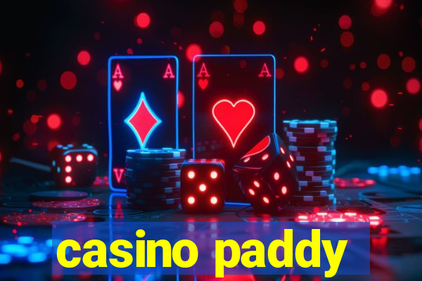 casino paddy