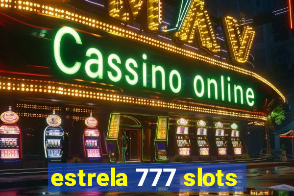 estrela 777 slots