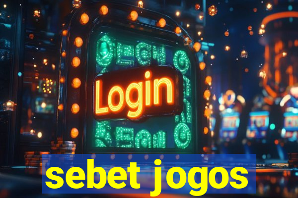 sebet jogos