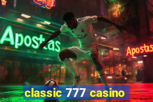 classic 777 casino