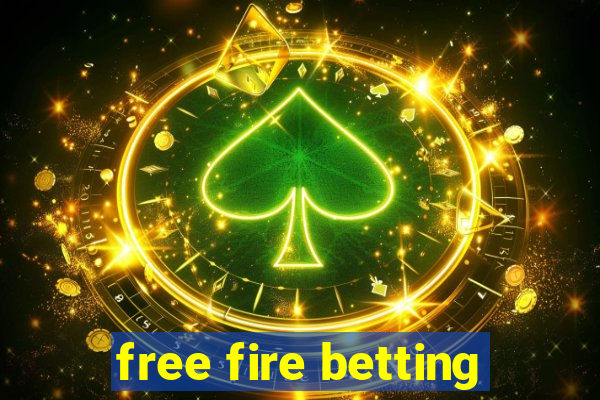 free fire betting