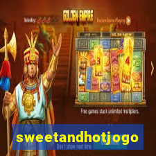 sweetandhotjogo