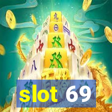 slot 69