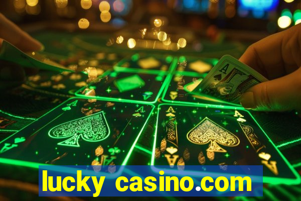 lucky casino.com