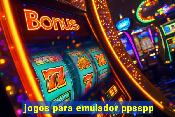 jogos para emulador ppsspp