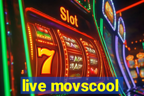 live movscool