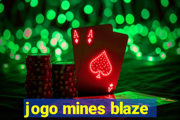 jogo mines blaze