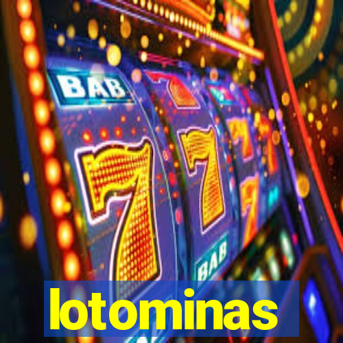 lotominas