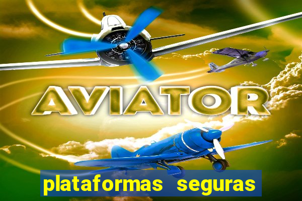 plataformas seguras de jogos