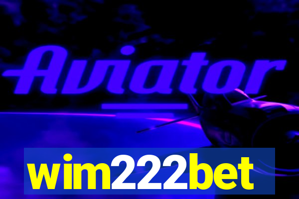 wim222bet