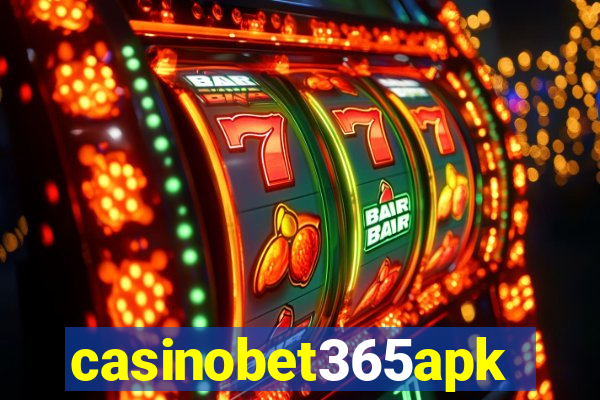 casinobet365apk