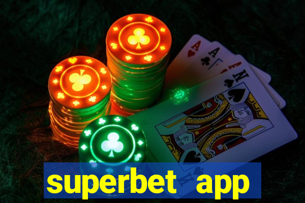 superbet app download apk