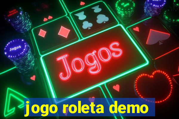 jogo roleta demo