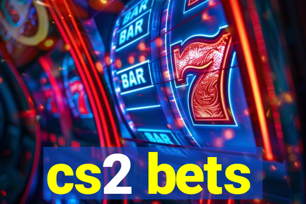 cs2 bets