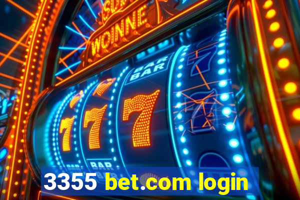 3355 bet.com login