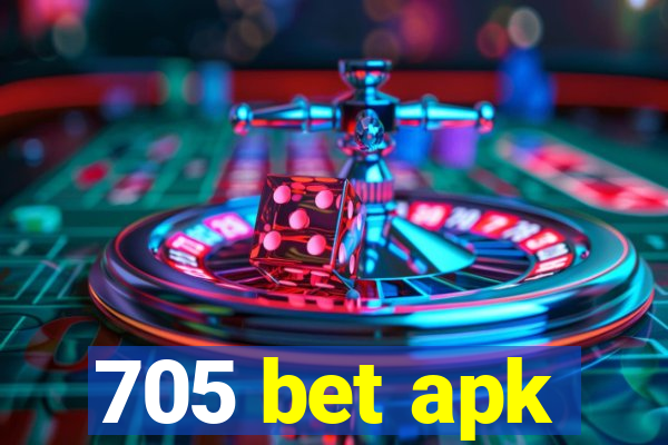 705 bet apk