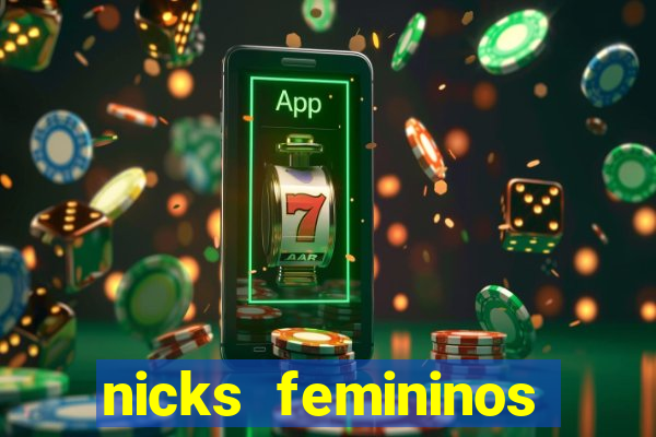 nicks femininos para jogos