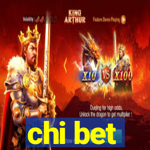 chi bet