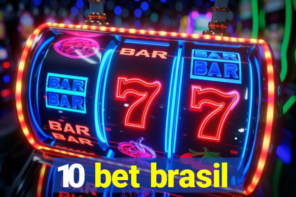 10 bet brasil