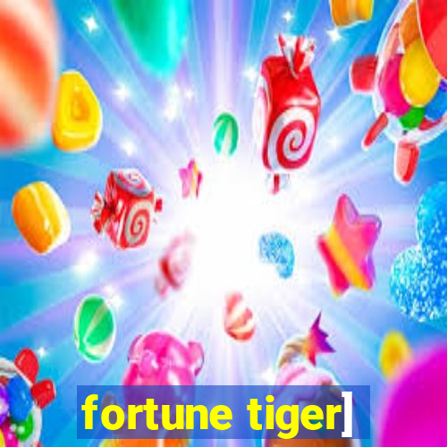 fortune tiger]