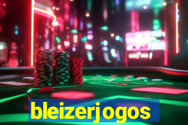 bleizerjogos