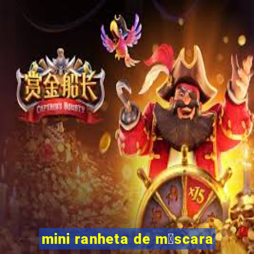 mini ranheta de m谩scara