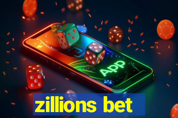 zillions bet