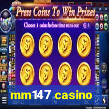 mm147 casino