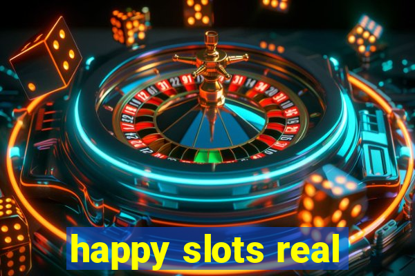 happy slots real