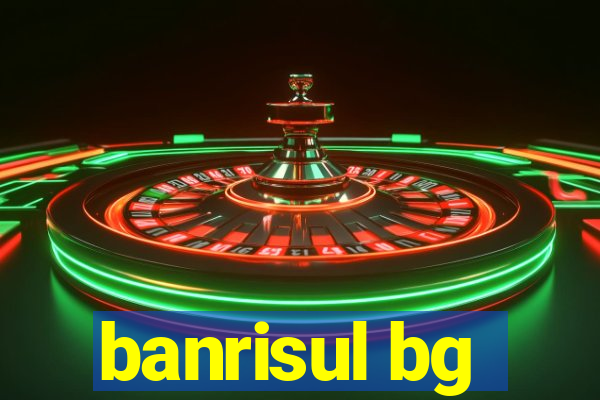 banrisul bg